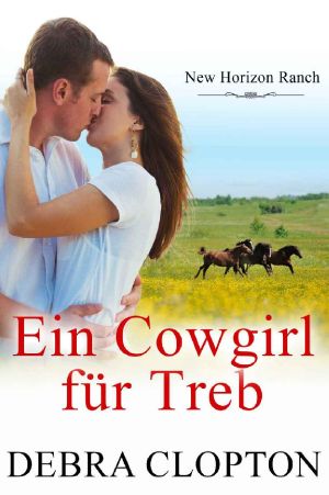 [New Horizon Ranch: Mule Hollow 06] • Ein Cowgirl für Treb
